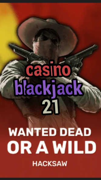 casino blackjack 21-trdjkmsxjksdss.com