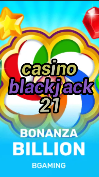 casino blackjack 21-trdjkmsxjksdss.com
